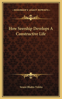 How Seership Develops A Constructive Life