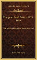 European Land Battles, 1939-1943