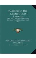 Darlegung Der Grunde Und Erfolge: Der Seit Dem Allerhochsten Diplome Vom 20 Oktober 1860 (1861)