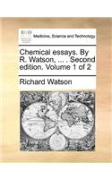 Chemical essays. By R. Watson, ... . Second edition. Volume 1 of 2