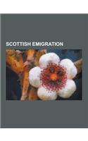 Scottish Emigration: Highland Clearances, Scottish Emigrants, Scottish Reformed Church in Elbl G, Duke of Sutherland, Ulva, Clan MacDonald