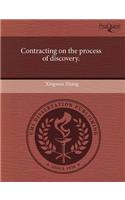 Contracting on the Process of Discovery