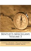 Bentley's Miscellany, Volume 5