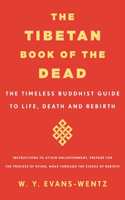 The Tibetan Book of the Dead