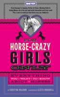 For Horse-Crazy Girls Only