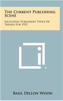 The Current Publishing Scene