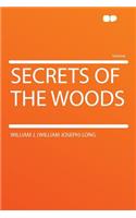Secrets of the Woods: (English)