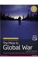 Pearson Baccalaureate History: The Move to Global War Bundle