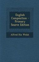 English Composition - Primary Source Edition