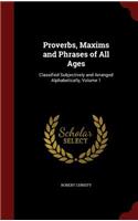 Proverbs, Maxims and Phrases of All Ages