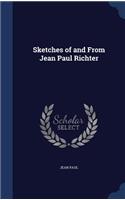 Sketches of and From Jean Paul Richter