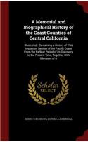 Memorial and Biographical History of the Coast Counties of Central California