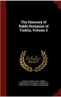 The Itinerary of Rabbi Benjamin of Tudela, Volume 2