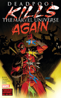 Deadpool Kills The Marvel Universe Again (New Printing)