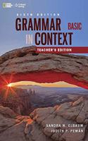 Grammar In Context Basic Teacher's Edition 6E