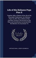 Life of His Holiness Pope Pius X