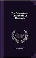 The Geographical Distribution of Mammals