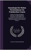 Genealogie Der Hohen Fürstenhäuser Im Fränkischen Crayse