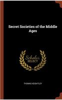 Secret Societies of the Middle Ages