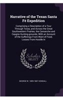 Narrative of the Texan Santa Fé Expedition