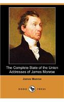 The Complete State of the Union Addresses of James Monroe (Dodo Press)