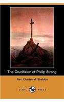 The Crucifixion of Philip Strong (Dodo Press)