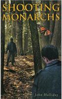 Shooting Monarchs