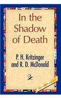 In the Shadow of Death