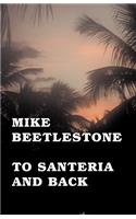 To Santeria and Back