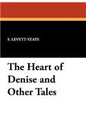 The Heart of Denise and Other Tales