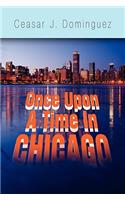Once Upon A Time In Chicago