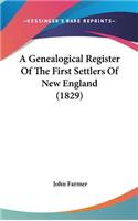 A Genealogical Register Of The First Settlers Of New England (1829)