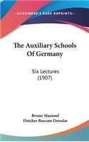 The Auxiliary Schools of Germany