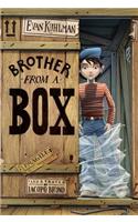 Brother from a Box