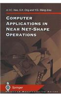 Computer Applications in Near Net-Shape Operations