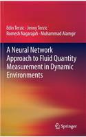 A Neural Network Approach to Fluid Quantity Measurement in Dynamic Environments