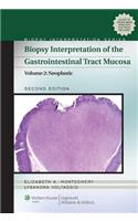 Biopsy Interpretation of the Gastrointestinal Tract Mucosa