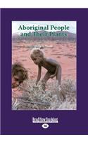 Aboriginal People and their Plants
