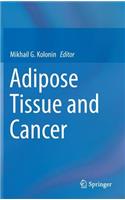 Adipose Tissue and Cancer