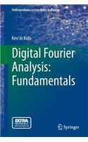 Digital Fourier Analysis: Fundamentals: Fundamentals