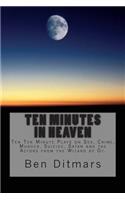 Ten Minutes in Heaven