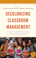 Decolonizing Classroom Management