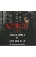 Weaponized