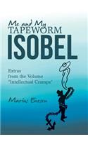 Me and My Tapeworm Isobel