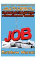 How to Get UnUnemployed: An A-to-Z Guide on Finding a Career You Like: Crackerjack Insight from a Human Resources Recruiter(English)