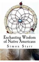 Enchanting Wisdom of Native Americans