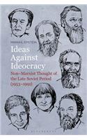 Ideas Against Ideocracy