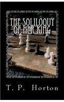 Soliloquy of Her King