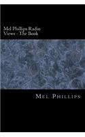 Mel Phillips Radio Views - The Book