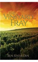 Vineyard Fray